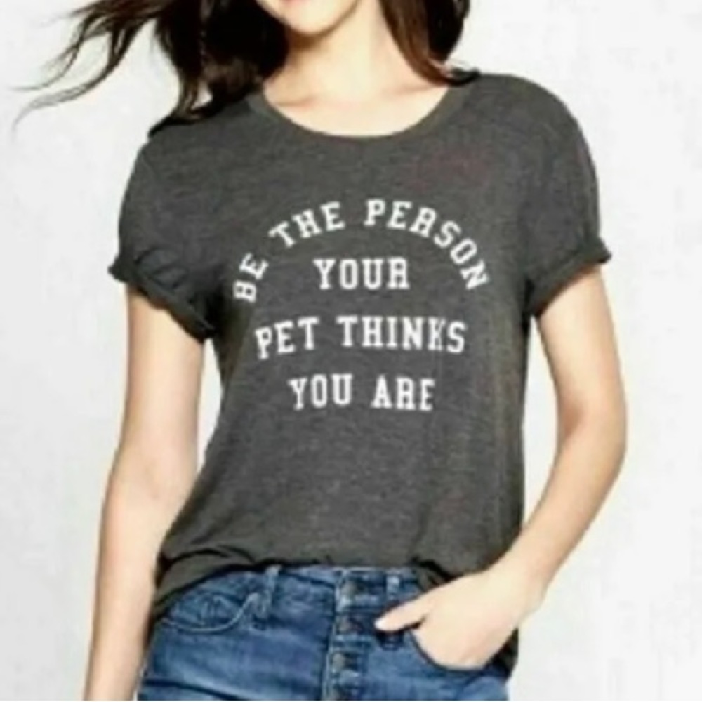 Be the your pet thinks you are t-shirt grey